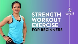 Strength Workout for Beginners by Cult Fit  No Equipment  At Home Workout  Cult Fit  Cure Fit [upl. by Ffoeg]