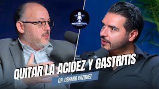 ⚠️ELIMINA el reflujo Gástrico ASÍ  “Gastritis”  Dr Genaro Vázquez [upl. by Rooker]