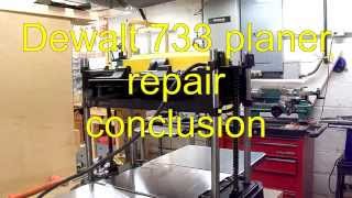 Dewalt 733 planer repair conclusion [upl. by Rickie]