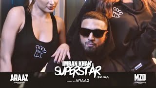 Imran Khan  SUPERSTAR ft ARAAZ amp MZD Trap Cover Imran Khan New Punjabi songsremix 2024 [upl. by Maude231]