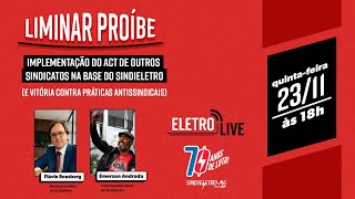 Liminar proíbe implementação do ACT de outros sindicatos na base do Sindieletro  Eletrolive31 [upl. by Jarid]