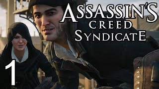 Assassins Creed Syndicate 100  E1  Spanner In The Works [upl. by Yssac752]