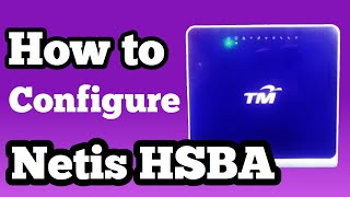 netis how to configure hsba maxis update [upl. by Melisenda]