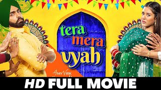 New Punjabi Movie  Tere Mera Vyah  Sonam Bajwa  Diljit Dosanjh  New Punjabi movies 2024 [upl. by Ploss]