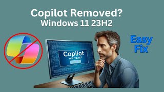 StepbyStep Guide to Reactivate Missing CoPilot in Windows 11 23H2 [upl. by Haig]