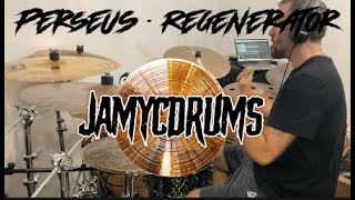 PerseuS  Regenerator Drum cover by jamycdrums [upl. by Noxaj]