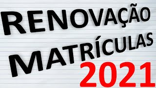 RENOVAÇÃO DE MATRÍCULA 2021  REDE ESTADUAL DE ENSINO [upl. by Yrbua292]