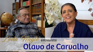 COM A PALAVRA O PROFESSOR E FILÓSOFO OLAVO DE CARVALHO  LEDA NAGLE [upl. by Darrel]