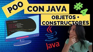 🚀 MÉTODOS CONSTRUCTORES y OBJETOS en JAVA  🤔 POO con Java 🖥️  Explicación FÁCIL 2023  4 [upl. by Oneladgam]