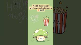 Top 5 Best Horror Mystery Movies to WatchPart01 horrorstories horrorpodcast movie hollywood [upl. by Atteoj]