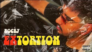 EXTORTION  ROCKY  Full Song  Latest Punjabi Song 2024 [upl. by Crescantia]