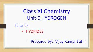 Chemistry 11 Chapter 9 Hydrogen Hydrides and Their Classification [upl. by Ueihttam52]