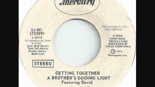 A Brothers Guiding Light Feat David  Getting Together 1973 [upl. by Nessaj261]