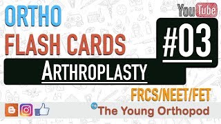 Ortho Flash Cards  Arthroplasty 03  NEET PG  USMLE  MRCS  The Young Orthopod [upl. by Oilalue]