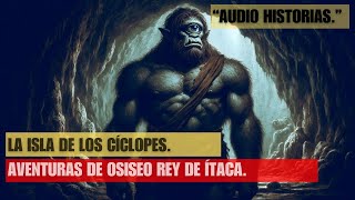 Audio Historias quotOdiseo y Polifemo El Ingenio del Héroe contra el Cíclopequot mitologia odisea [upl. by Tresa649]