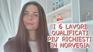 I 6 lavori qualificati 1 più richiesti in Norvegia [upl. by Kenzie]