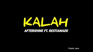 KALAH AFTERSHINE FT RESTIANADE  SEKO MANGAN NGANTI NURUT DOWONE DALAN  LIRIK LAGU TIKTOK VERSION [upl. by Ontina]