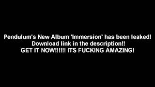 Pendulum Immersion Full Album Free Download GET IT NOW [upl. by Aleakim]