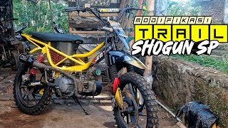 MODIFIKASI MOTOR BEBEK TRAIL SUZUKI SHOGUN SP [upl. by Siberson]