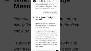 What Does Trudge Mean [upl. by Eelloh]