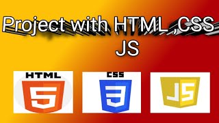 Html CSS and JavaScript project Html CSS and JavaScript projectHtml CSS and JavaScript [upl. by Carpet]