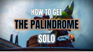 How to get The Palindrome SOLO Arms Dealer Nightfall  Hunter  Destiny 2 [upl. by Ken]