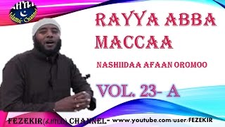 RAYYA ABBA MACCA Vol 23A NASHIIDAA AFAAN OROMOO [upl. by Walden]