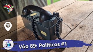 Vôo 89 Políticos 1 [upl. by Roshelle]