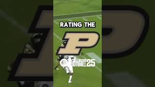 Rating the PURDUE BOILERMAKERS in CFB 25 🅿️🏈 [upl. by Ednutey]