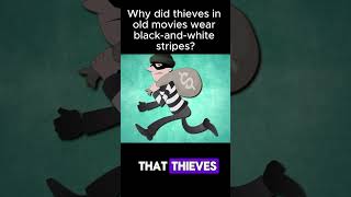 Why did thieves in old movies wear blackandwhite stripes [upl. by Aiciruam]