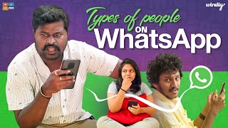 Types of People on WhatsApp  Wirally Originals  Tamada Media [upl. by Gillan826]