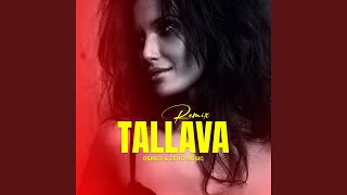 Tallava Remix [upl. by Teage78]