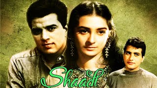 Shaadi  Full Hindi Movie  Dharmendra Manoj Kumar Saira Banu [upl. by Blanca591]