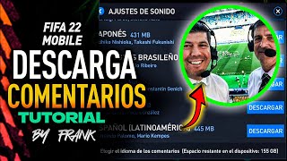 COMO Instalar CUALQUIER COMENTARISTA en FIFA 22 Mobile  Tips 1 [upl. by Hosbein]