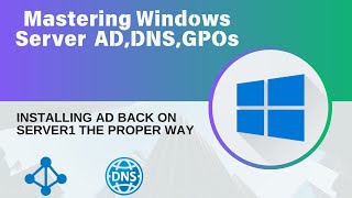 19Installing AD back on Server1 The Proper Way  Mastering Windows Server [upl. by Xena]