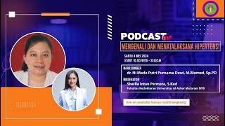 PODCAST RSUD KLUNGKUNG Episode ke 24 Mengenali dan Menatalaksana Hipertensi [upl. by Schnell]