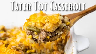 Tasty Tater Tot Casserole [upl. by Deering399]