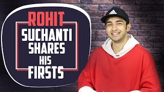 Rohit Suchanti Shares His Firsts  Kiss Audition Crush amp More  India Forums [upl. by Prouty]