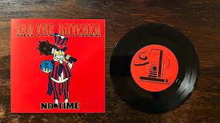 Sam the Butcher  No time 7quot 1994 Chandler AZ Ska  Punk [upl. by Horvitz]