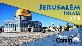 Jerusalém  ISRAEL  Ep 1  SÉRIE Viaje Comigo [upl. by Kremer532]