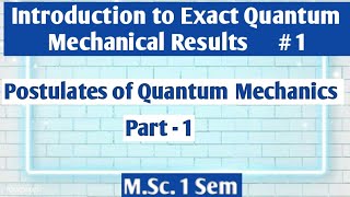 Quantum Mechanics Postulates Of quantum mechanics part 1 NOBLECHEMISTRY [upl. by Jotham]