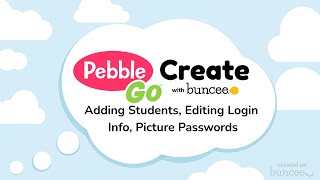 Adding Students Editing Login Information and Picture Passwords in PebbleGo Create [upl. by Amron]