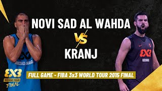 KRANJ 🇸🇮🆚🇷🇸 NOVI SAD  FIBA 3x3 World Tour Final 2015  Full TITLE GAME [upl. by Oicul]