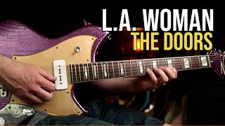 How to Play quotLA Womanquot by The Doors  Guitar Lesson [upl. by Nwadal]