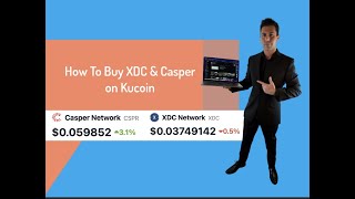 How To Buy XinFin XDC amp Casper on Kucoin Exchange [upl. by Zsolway]