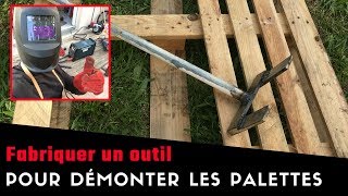 Comment fabriquer un outil pour démonter les palettes [upl. by Queston]