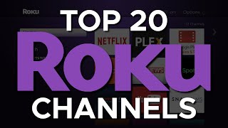 Top 20 Roku Channels You Should Install Right Now [upl. by Aenitsirhc397]