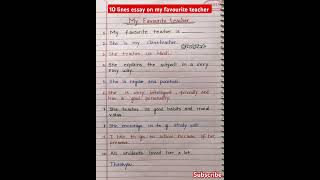 10 lines essay on my favourite teacher l My favourite teacher l paragraph on my favourite teacher [upl. by Aneej774]