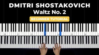 Waltz No 2  Dmitri Shostakovich EASY Piano Tutorial  Sheets [upl. by Sass]