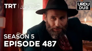 Payitaht Sultan Abdulhamid Episode 487  Season 5 [upl. by Manthei]